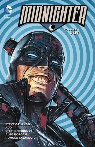 Steve Orlando/Midnighter, Volume 1@Out