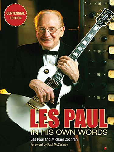 Michael Cochran Les Paul In His Own Words Centennial 