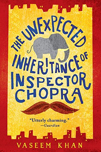 Vaseem Khan/The Unexpected Inheritance of Inspector Chopra