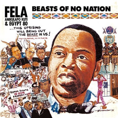 Fela Kuti/Beasts Of No Nation