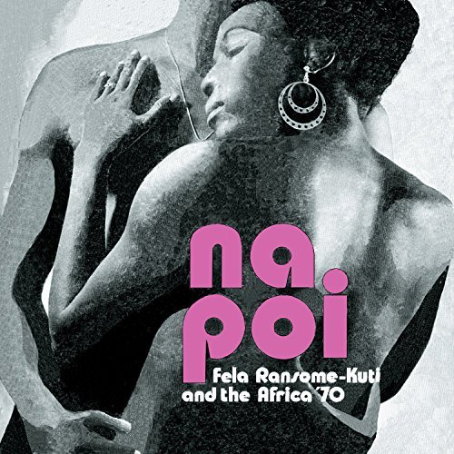 Fela Kuti/Na Poi
