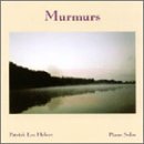 Patrick Lee Hebert Murmurs 