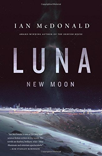 Ian McDonald/Luna@ New Moon