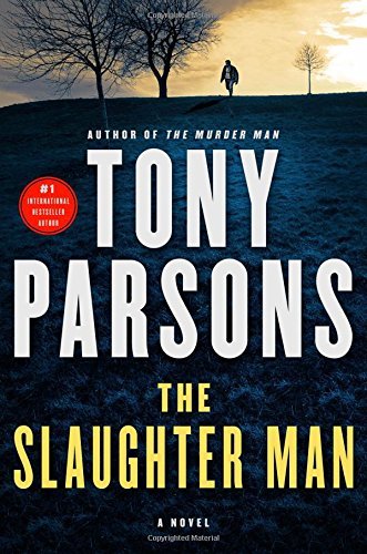 Tony Parsons/The Slaughter Man