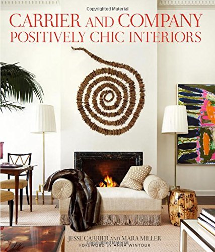 Jesse Carrier Carrier And Company Positively Chic Interiors 