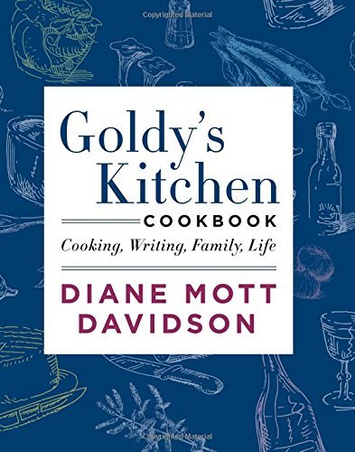 Diane Mott Davidson Goldy's Kitchen Cookbook Cooking Writing Family Life 