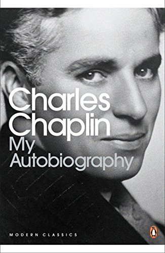 Charles Chaplin My Autobiography 