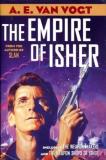 A. E. Van Vogt The Empire Of Isher The Weapon Makers & The Weapon Shops Of Isher 