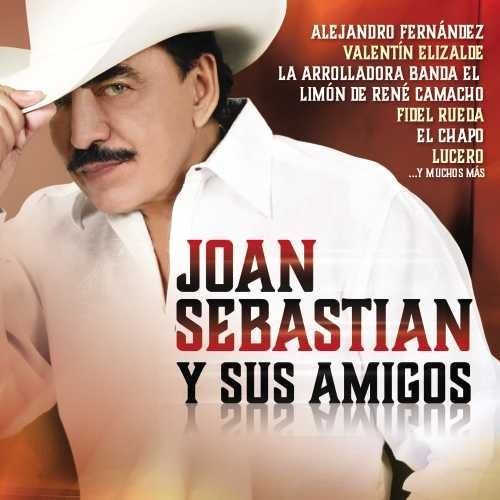 Joan Sebastian Y Sus Amigos/Joan Sebastian Y Sus Amigos@Joan Sebastian Y Sus Amigos