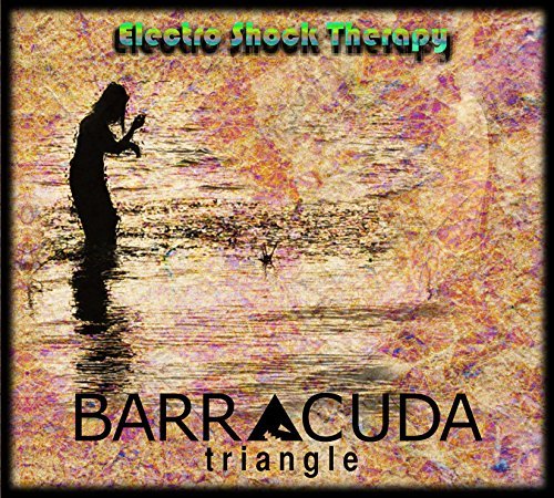 Barracuda Triangle/Electro Shock Therapy@Electro Shock Therapy