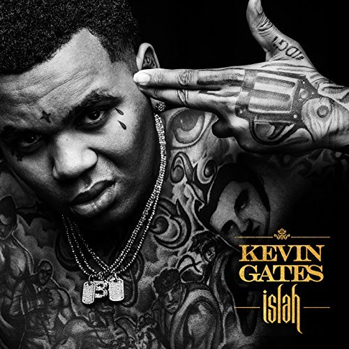 Kevin Gates/Islah@Edited Version
