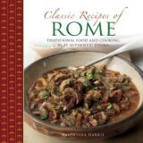 Valentina Harris Classic Recipes Of Rome Traditional Food And Cooking In 25 Authentic Dish 