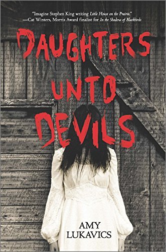 Amy Lukavics/Daughters Unto Devils@Original
