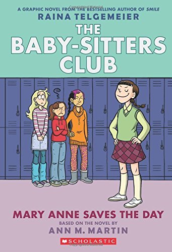 Raina Telgemeier/Mary Anne Saves the Day@Full-Color Edition (the Baby-Sitters Club Graphix@Revised, Full C