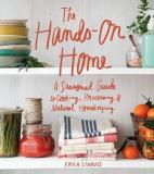 Erica Strauss The Hands On Home A Seasonal Guide To Cooking Preserving & Natural 