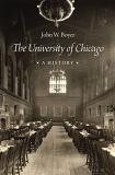 John W. Boyer The University Of Chicago A History 