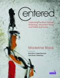 Madeline Black Centered The Art And Practice Of Pilates 