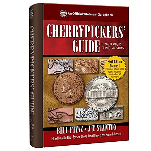 Bill Fivaz Cherrypickers' Guide To Rare Die Varieties Of Unit 0006 Edition; 