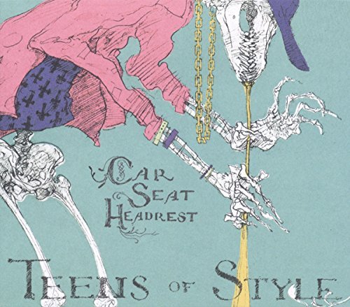 Car Seat Headrest/Teens Of Style@Teens Of Style