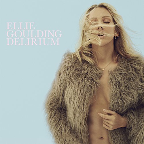 Ellie Goulding/Delirium@Edited Version@Delirium