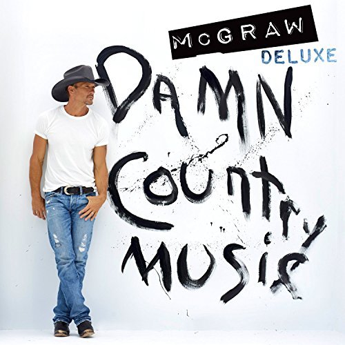 Tim McGraw/Damn Country Music