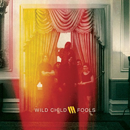 Wild Child/Fools@Fools