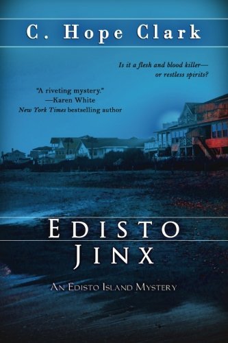 C. Hope Clark/Edisto Jinx