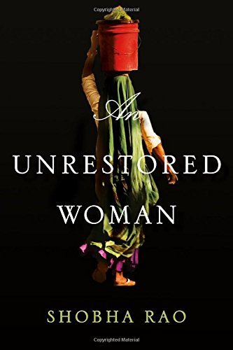 Shobha Rao/An Unrestored Woman