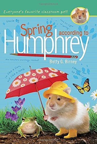 Betty G. Birney/Spring According to Humphrey