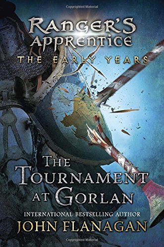 John Flanagan/Ranger's Apprentice: The Tournament at Gorlan