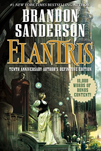 Brandon Sanderson/Elantris@-Tenth Annivers