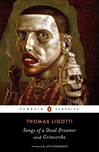 Thomas Ligotti/Songs of a Dead Dreamer and Grimscribe (1986)@Paperback