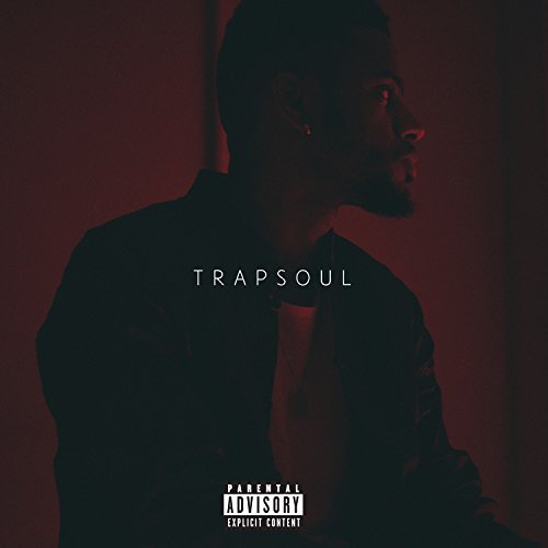 Bryson Tiller/Trapsoul@Explicit Version