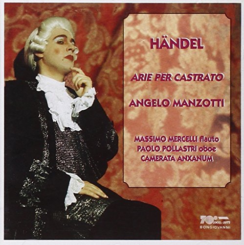 George Frideric Handel/Arias For Castrato@Manzotti (Boy Sop)@Mercelli/Camerata Anxanum