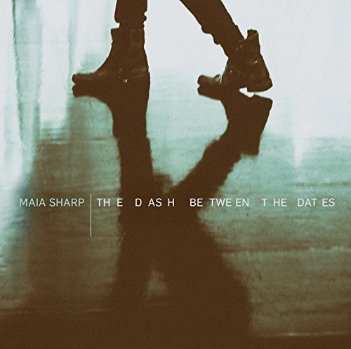 Maia Sharp/Dash Between The Dates