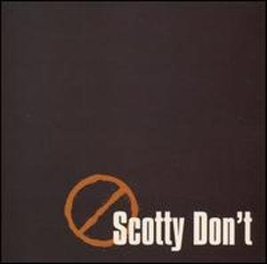 Scotty Don't/Scotty Don'T