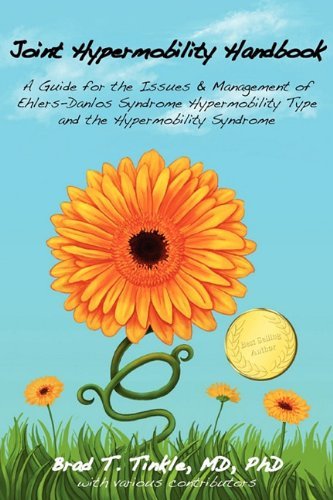Brad T. Tinkle Joint Hypermobility Handbook A Guide For The Issues & Management Of Ehlers Dan 