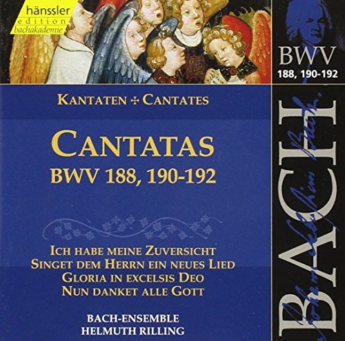 J.S. Bach/Cantatas, BWV 188, 190-192