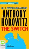 Anthony Horowitz The Switch 