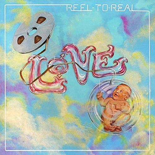 Love Reel To Real 