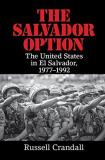 Russell Crandall The Salvador Option 