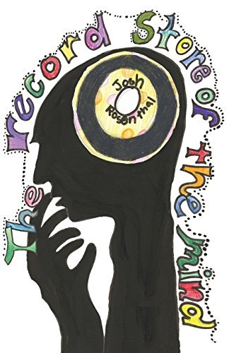 Josh Rosenthal/The Record Store of the Mind