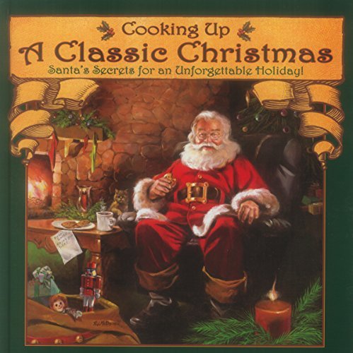 Ralph J. Mcdonald Cooking Up A Classic Christmas Santa's Secrets For An Unforgettable Holiday! 