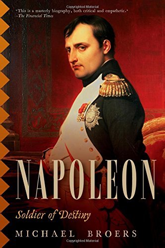 Michael Broers Napoleon Soldier Of Destiny 