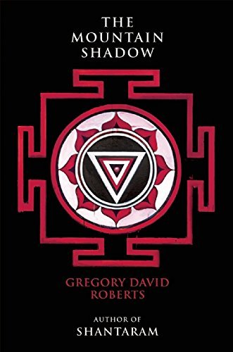 Gregory David Roberts/The Mountain Shadow