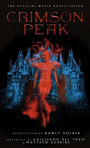 Nancy Holder/Crimson Peak@ The Official Movie Novelization