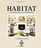Lauren Liess Habitat The Field Guide To Decorating 