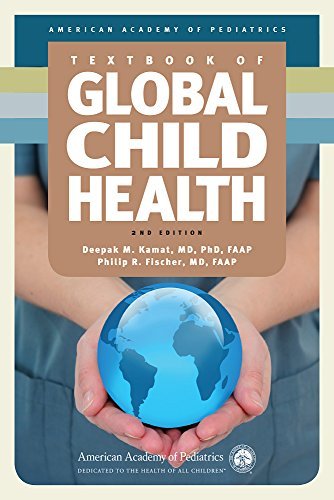 Deepak M. Kamat Textbook Of Global Child Health 2nd Edition 0002 Edition; 