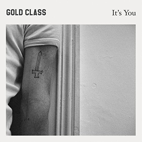 Gold Class/It's You