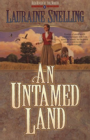 Lauraine Snelling/An Untamed Land@Red River Of The North #1